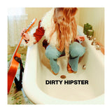 Dirty Hipster Album Cover